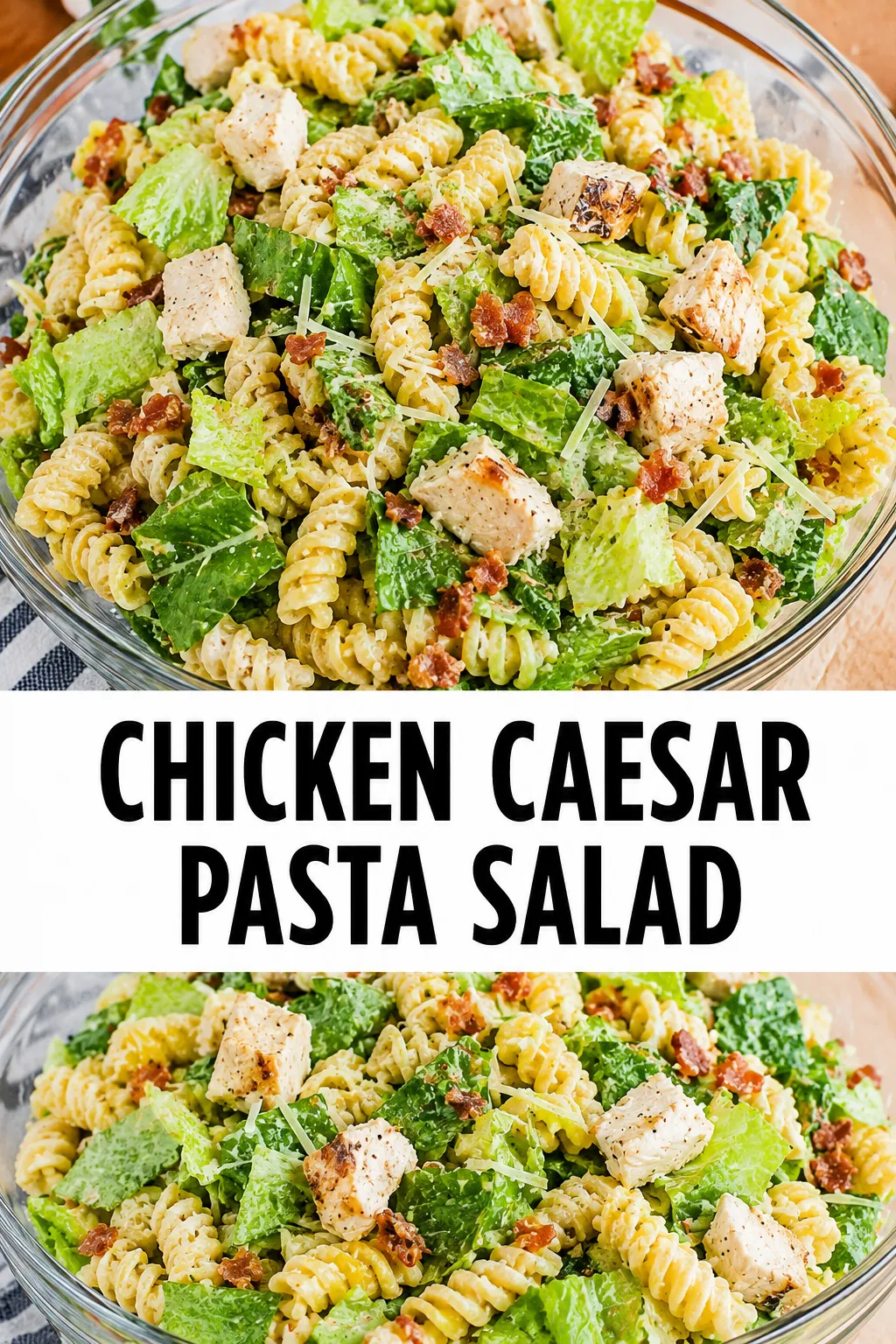 Chicken Caesar Pasta Salad